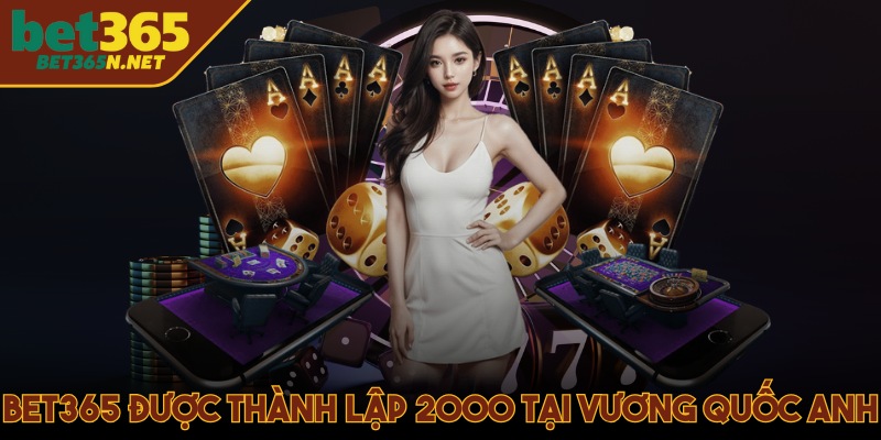 Bet365 ra mắt năm 2000 và nhanh chóng vươn lên đứng top thị trường